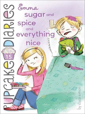cover image of Emma Sugar and Spice and Everything Nice